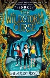 The Wildstorm Curse: A spine-tingling supernatural theatre camp mystery - perfect for Halloween!