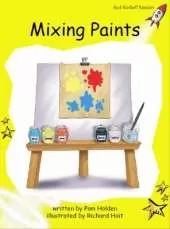 Red Rocket Readers: Early Level 2 Fiction Set A: Mixing Paints