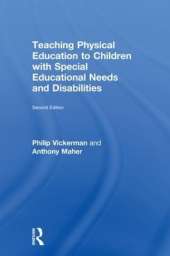 Teaching Physical Education to Children with Special Educational Needs and Disabilities