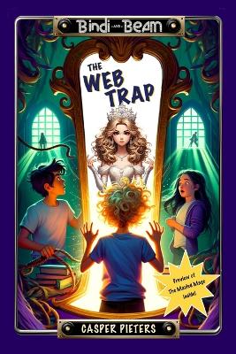 The Web Trap: A tech obsession fairytale