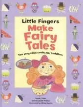 Little Fingers Make Fairy Tales