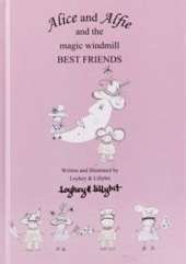Alice and Alfie and the Magic Windmill: Best Friends