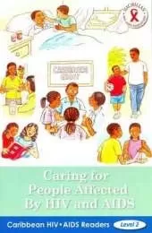 HIV/AIDS Action Readers; Caring for People with AIDS