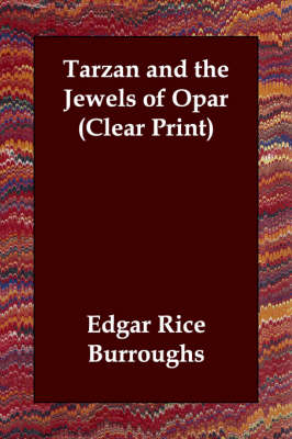 Tarzan and the Jewels of Opar