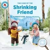 The Case of the Shrinking Friend: A Gumboot Kids Nature Mystery