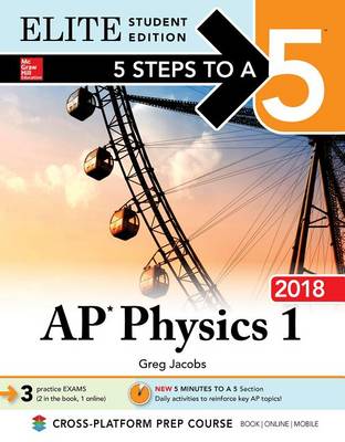 5 Steps to a 5 AP Physics 1: Algebra-Based