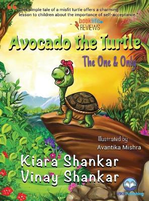 Avocado the Turtle: The One and Only