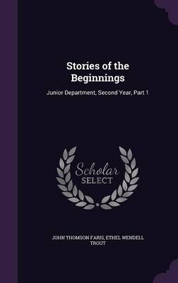 Stories of the Beginnings: Junior Department, Second Year, Part 1