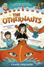 The Othernauts: A laugh-out-loud ancient Greek adventure for kids!