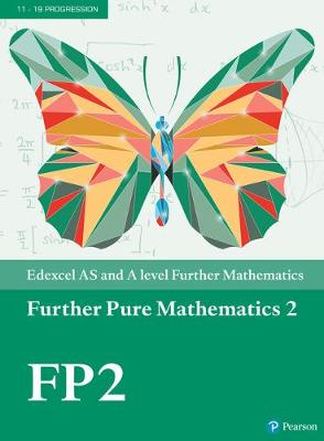 Edexcel as and A Level Further Mathematics Further Pure Mathematics 2 Textbook + e-Book