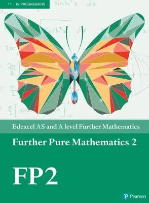Edexcel as and A Level Further Mathematics Further Pure Mathematics 2 Textbook + e-Book
