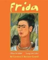 Frida: ¡Viva La Vida! Long Live Life!