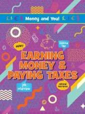 Earning Money & Paying Taxes