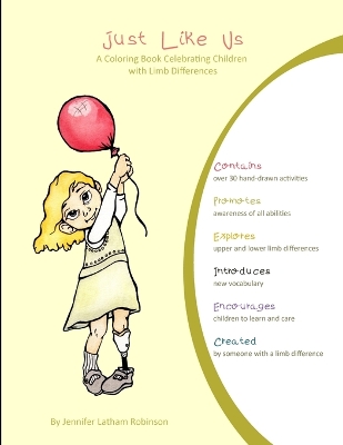 Just Like Us: A Coloring Book Celebrating Children with Limb Differences