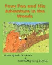 Foxy Foo and His Adventure in the Woods