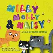 Milly, Molly, Maisy: A Tale of Three Kittens