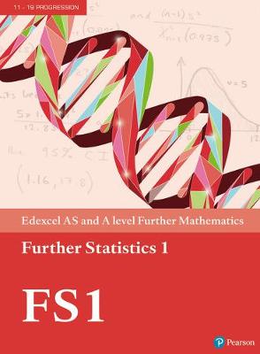 Edexcel AS and A Level Further Mathematics Further Statistics 1 Textbook + e-Book