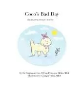 Coco's Bad Day: Tips for getting through a hard day