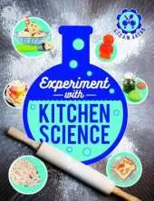 Experiment with Kitchen Science: Fun projects to try at home