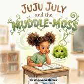 Juju July and the Muddle-Moss