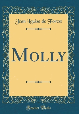 Molly (Classic Reprint)