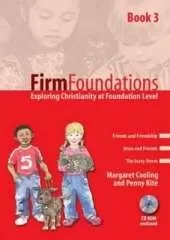 Firm Foundations: Exploring Christianity at Foundation Level