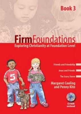 Firm Foundations: Exploring Christianity at Foundation Level