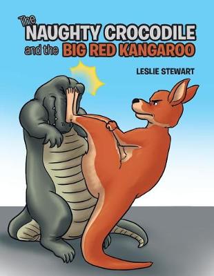 The Naughty Crocodile and the Big Red Kangaroo
