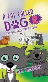 A Cat Called Dog 2 - The One with the Kittens
