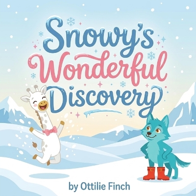 Snowy's Wonderful Discovery