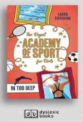 In Too Deep: The Royal Academy of Sport for Girls (book 3)