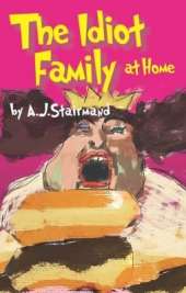 The Idiot Family at Home