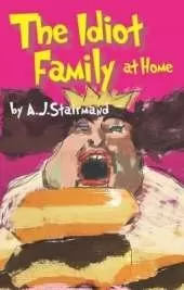 The Idiot Family at Home