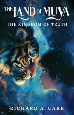 The Land of Muya: The Kingdom of Truth