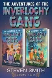 The Adventures of The Inverlochy Gang: Books 1 - 2