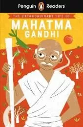 Penguin Readers Level 2: The Extraordinary Life of Mahatma Gandhi (ELT Graded Reader): Abridged Edition