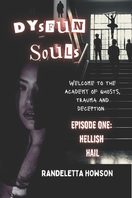Dysfun Souls Episode One: Hellish Hail