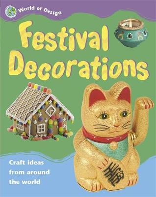 World of Design: Festival Decorations