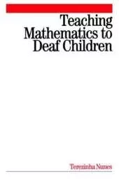 Teaching Mathematics to Deaf Children