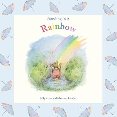 Standing In A Rainbow