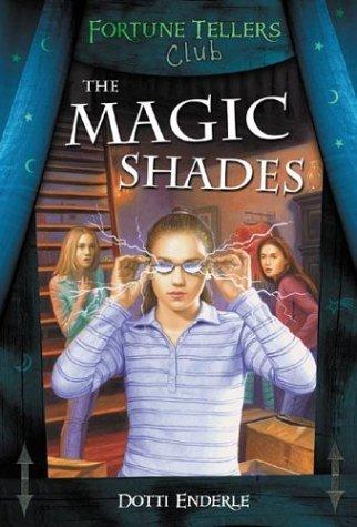 The Magic Shades: Fortune Tellers Club