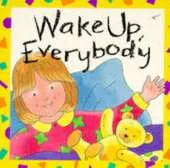 Wake Up, Everybody