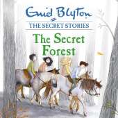The Secret Forest: Book 3