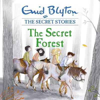 The Secret Forest: Book 3