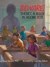 Beware! There's A Bully in Room 203!