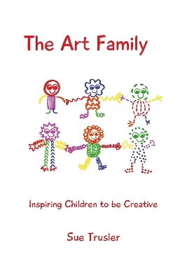 The art family: Inspiring children to be creative