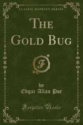 The Gold Bug (Classic Reprint)
