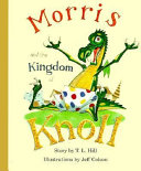 Morris and the Kingdom of Knoll