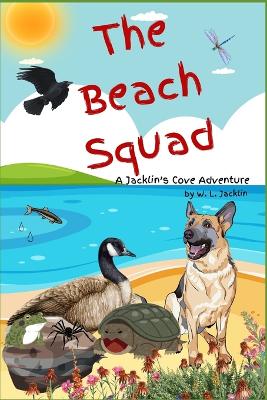 The Beach Squad: A Jacklin's Cove Adventure