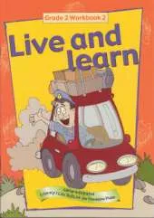 Live and Learn: Gariep Integrated Literacy and Life Skills for the Foundation Phase